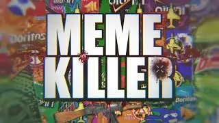 MLG Meme Killer
