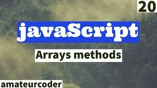 javaScript Array Methods | Learn and Code
