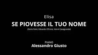 Elisa, SE PIOVESSE IL TUO NOME | Piano Instrumental Karaoke