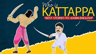 stories in english - KATTAPPA  - English Stories -  Moral Stories in English - learn english