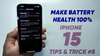 Make Any IPhone Battery Health 100% | Battery Health Tips For IPhone [IOS Tips #5]
