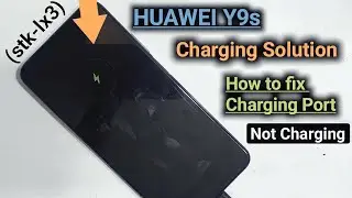 Huawei Y9s Charging Problem | How To Fix Slow Charging issue on Huawei
