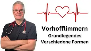 Vorhofflimmern einfach erklärt: Welche Arten gibt es?