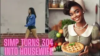 Man breaks Golden rule!| Turns a 304 into a housewife #modernwoman #noshame