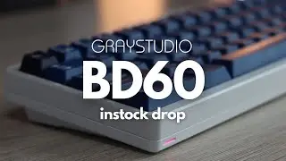 Graystudio BD60, A great keyboard for $229 IN STOCK