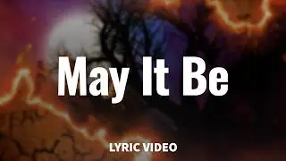 Enya - May It Be (Official Lyric Video)