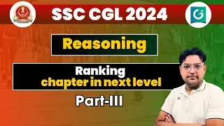 Ranking Test Reasoning | SSC CGL Reasoning Class