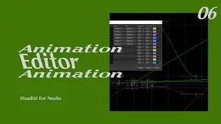 Animation Editor - Houdini for Noobs 06