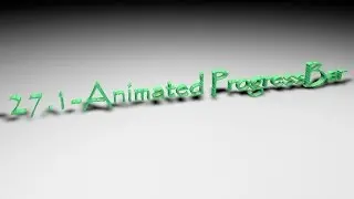 ►27.1-Animated ProgressBar