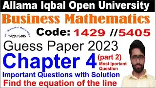 1429 Code Chapter 4 Guess Paper part 2 | AIOU Code 1429 Past Papers | Code 1429 Guess Paper Solution
