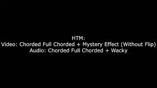 How To Make Wacky Chorded Full Chorded