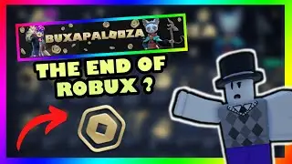 The End of The ROBUX ? | BUXAPALOOZA EVENT ?