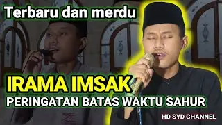 Irama Imsak Terbaru | Makmurkan Masjid dengan Langgam Tarhim Imsak Merdu | by Kang Dany