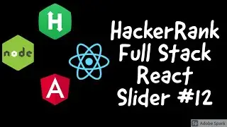Hacker Rank Full Stack React Slider #12