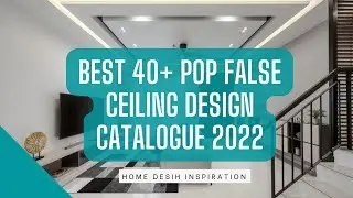 Best 40+ POP False Ceiling Design Catalogue 2022