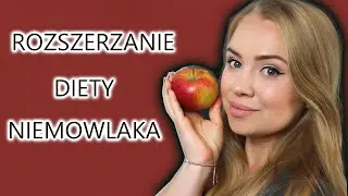 ROZSZERZANIE DIETY NIEMOWLAKA