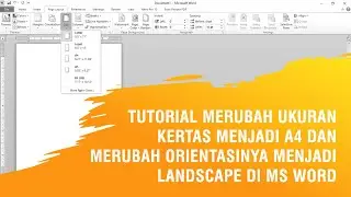 Cara Mengubah Ukuran Kertas Menjadi A4 dan Landscape di Microsoft Word