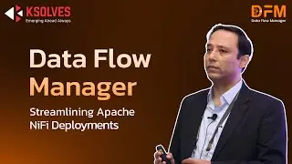 Simplifying Apache NiFi Deployments with Ksolves Data Flow Manager (DFM)