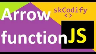 How to use Arrow Function in JavaScript | An example of using Arrow Function