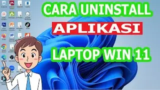 Cara Uninstall aplikasi di Laptop Windows 11 Permanen