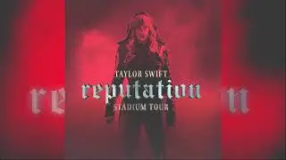 Taylor Swift - ...Ready For It? (Reputation Stadium Tour Studio Version)