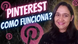 O QUE É O PINTEREST? E Como  USAR o PINTEREST a favor do seu Negócio Online