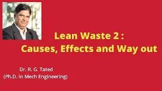 Lean Waste 2 : Overproduction  Causes, Effects and Wayout