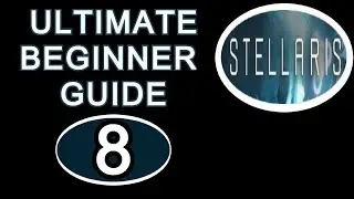 Stellaris Guide: Beginner Tutorial Part 8 Gateways and Megastructures