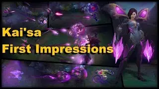 League of Legends | New Champion Ka'sai first impressions