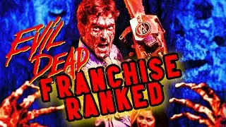 ALL EVIL DEAD FILMS RANKED! - Worst to Best