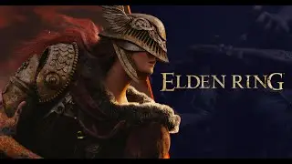 ELDEN RING | 9 | прохождение