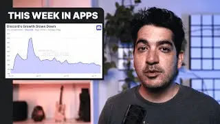 Why isn't Discord Growing? This Week in Apps