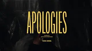 Toxic Angel  - Apologies official music video