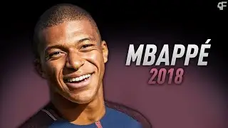 Kylian Mbappé 2018 ● Insane Goals & Skills