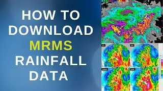 How to Download MRMS Rainfall Data
