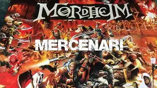 Mordheim Analisi delle Bande: Mercenari