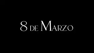 8 de marzo