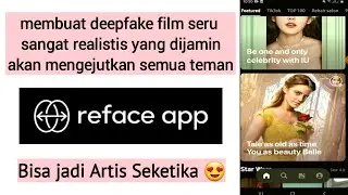 Review apk Reface | tutorial edit video di Reface