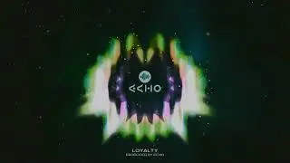 Echo the Guru - Loyalty (Instrumental)