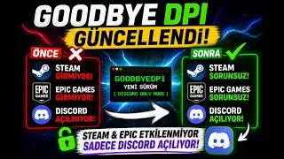 GoodbyeDPI Updated! 🎉 Steam & Epic Works Flawlessly + Discord Opens (May 2026 Fix)
