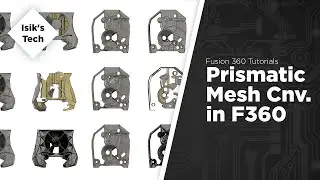 Prismatic Mesh Conversion in Fusion 360