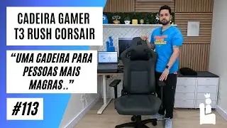 Cadeira Gamer Corsair T3 Rush