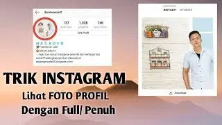 Cara Lihat Foto Profil di Instagram Secara Full/Penuh Tanpa Aplikasi di Android