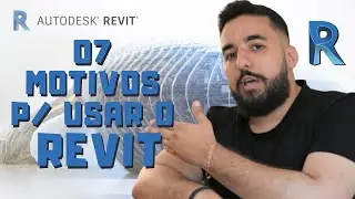 7 Motivos para Projetar no REVIT