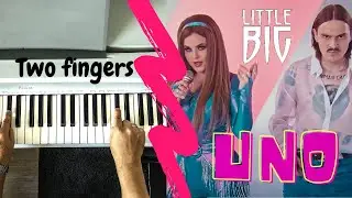 Little Big - UNO piano
