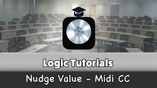Logic Pro X - Using A Midi Fader To Change The Nudge Value