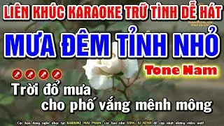 Mưa Đêm Tỉnh Nhỏ Karaoke Liên Khúc Nhạc Sống Bolero Hay Tuyển Chọn Tone Nam