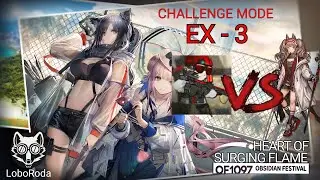 Arknights - Heart of Surging Flame EX-3 Challenge Mode
