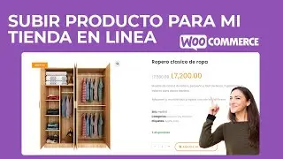 Como subir un producto en Wordpress | WooCommerce PASO A PASO