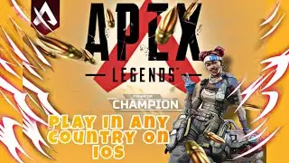 How To Play Apex Legends Mobile On IOS In Any Country 2022 - Solving Techniques